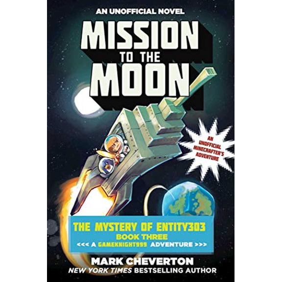 Pre-Owned Mission to the Moon: The Mystery of Entity303 Book Three: A Gameknight999 Adventure: An Unofficial Minecrafter's Adventure (The Gameknight999 Series) Paperback
