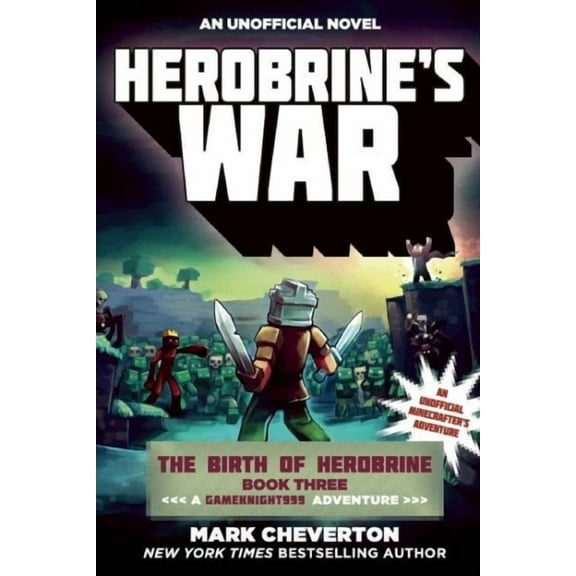 Gameknight999 Series: Herobrine's War : The Birth of Herobrine Book Three: A Gameknight999 Adventure: An Unofficial Minecrafter's Adventure (Paperback)
