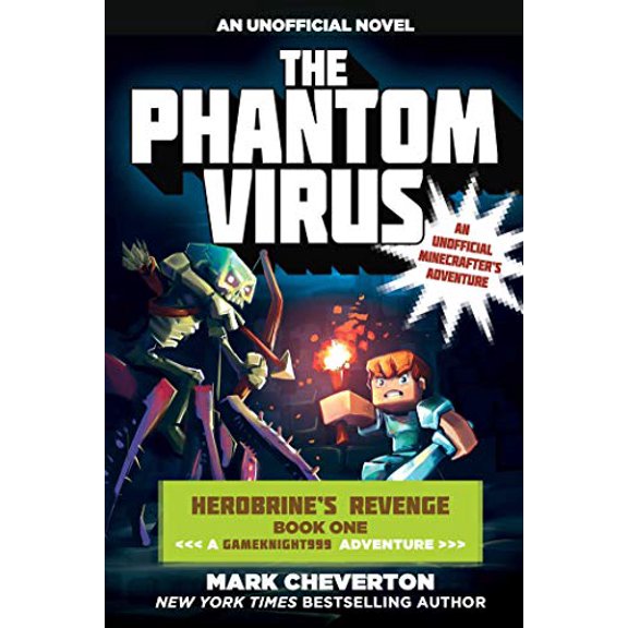 Pre-Owned The Phantom Virus: Herobrine?s Revenge Book One (A Gameknight999 Adventure): An Unofficial Minecrafter?s Adventure (The Gameknight999 Series) Paperback