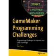 thumbnail image 1 of Gamemaker Programming Challenges: Programming Challenges to Improve Your Gml Knowledge, (Paperback), 1 of 1