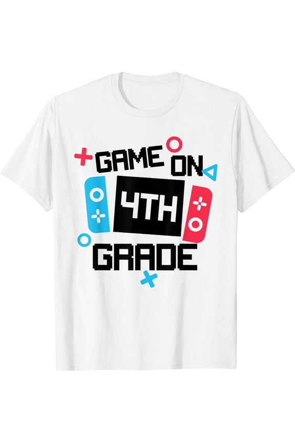 Gamer Back To School Shirt Boy Game On Fourth 4th Grade T-Shirt, Unisex T-Shirt