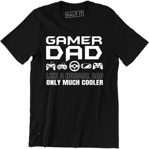 Gamer Dad Like A Normal Dad Only Much Cooler - Funny Video Game Men's T-Shirt