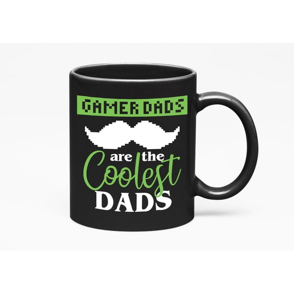 Gamer Dads Are the Coolest Dads, Black 11oz Ceramic Mug