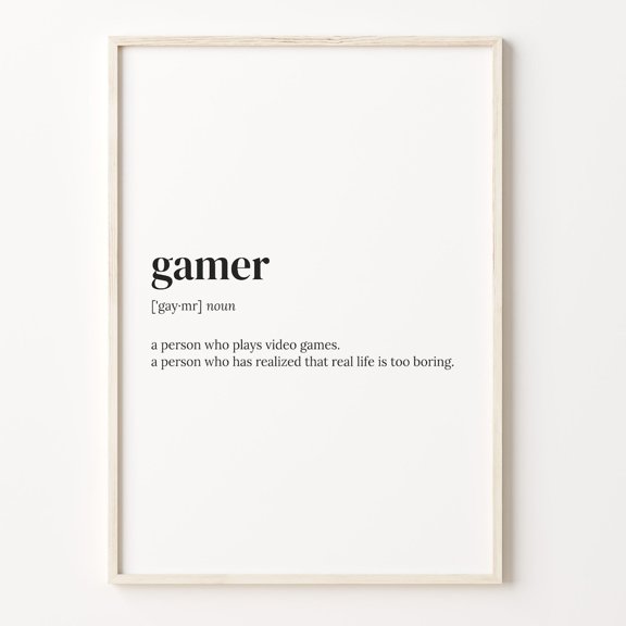 Gamer Definition Funny Quote Poster Unframed Paper Print