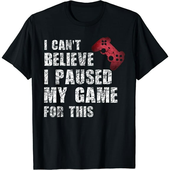 Gamer Funny Gaming Quote Video Games Boys Teens Men T-Shirt