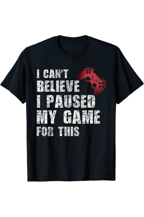 Gamer Funny Gaming Quote Video Games Boys Teens Men T-Shirt