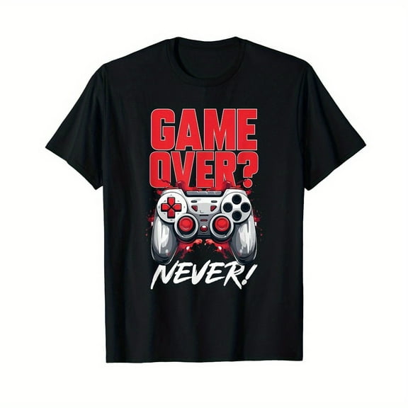 Gamer Gaming Game Over Never! T-Shirt