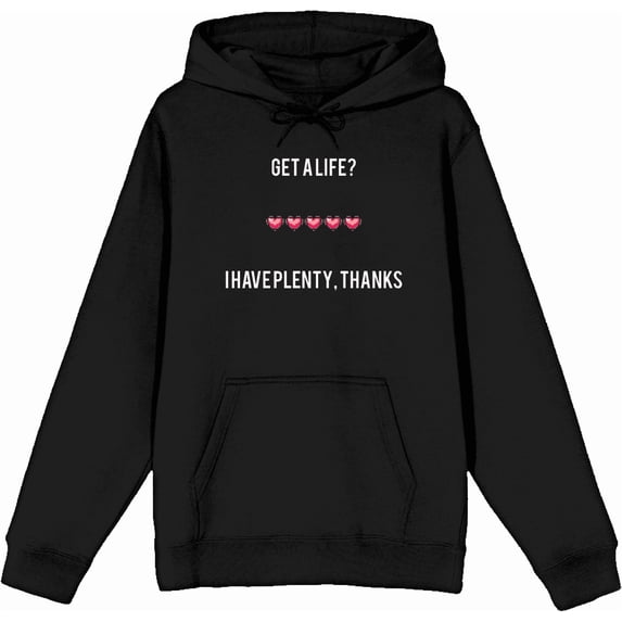 Gamer Get A Life? I Have Plenty Adult Black Long Sleeve Hoodie-Small