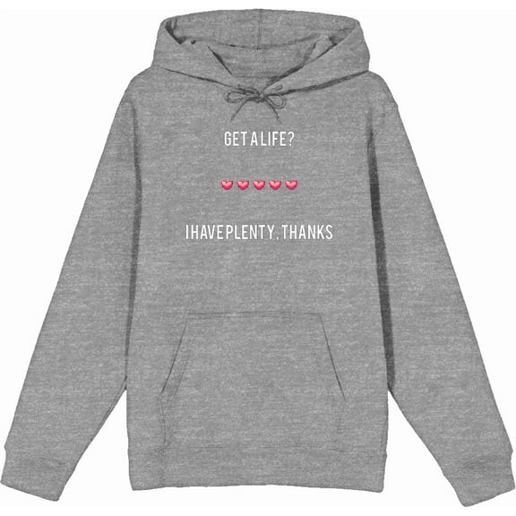 Gamer Get A Life? I Have Plenty Adult Heather Gray Long Sleeve Hoodie-XXL
