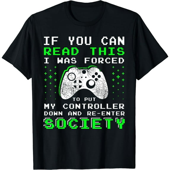 Gamer Gifts for Teen Boys - If You Can Read This Video Game T-Shirt
