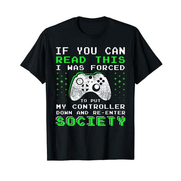 If You Can Read This T Shirt Gifts For Gamers If You Can Read This T Shirt Gifts For Gamers