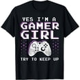 thumbnail image 1 of Gamer Girl Stuff Gifts for Teens - Funny Video Gaming Gift T-Shirt, 1 of 4