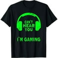thumbnail image 1 of Gamer Headset saying Gaming Kids - Can't Hear You I'm Gaming T-Shirt, 1 of 5