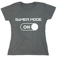 thumbnail image 1 of Gamer Mode On Sarcastic Humor Novelty Funny Women's Casual Tees, 1 of 3