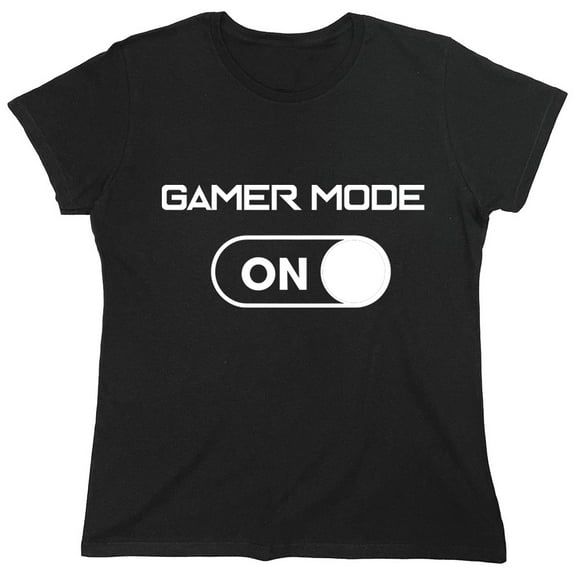 Gamer Mode On Sarcastic Humor Novelty Funny Women's Casual Tees