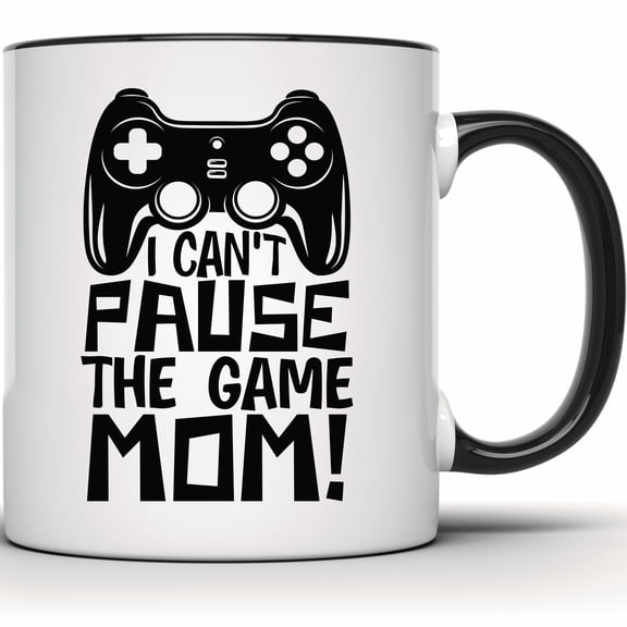 Gamer Mom Mug - Funny Gaming Mug - I Can't Pause the Game Mom Mug - Video Game Mug - Gift for Gamers - Gamer Gift - 11 Ounce Black Rim Handle Novelty Coffee Cup - WMUG1140-BLK