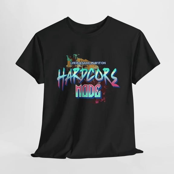 Gamer T-shirt - Lifes A Game Play It on Hardcore Mode - Unisex Tee, Gaming Gift, Graphic Novelty Top, Video Games Merchandise