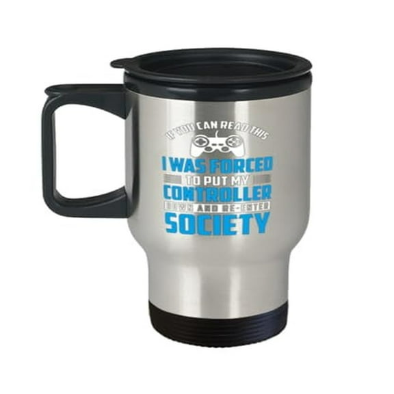 Gamer Travel Mug - 14oz Portable Cup, Fun Gift for Gamers, "I Was Forced to Put My Controller Down"
