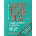 thumbnail image 1 of Pre-Owned Games Teams Play: Dynamic Activities for Tapping Work Team Potential (Paperback) 0075527189 9780075527183, 1 of 1