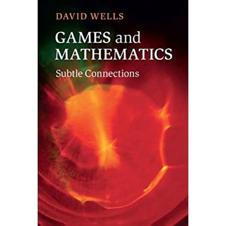 Pre-Owned Games and Mathematics: Subtle Connections (Paperback) 1107690919 9781107690912