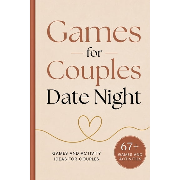 Games Night Games for Couples: Date Night 67+ Fun Two-Player Games and Activity Ideas for New or Married Couples, (Paperback)