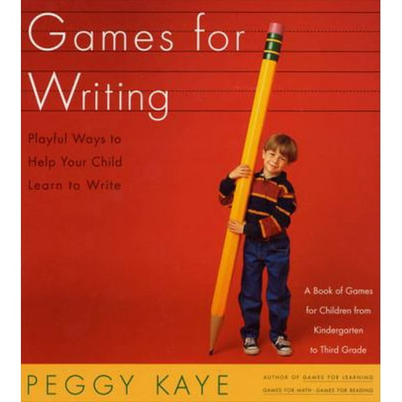 Pre-Owned Games for Writing: Playful Ways to Help Your Child Learn to Write (Paperback) 0374524270 9780374524272