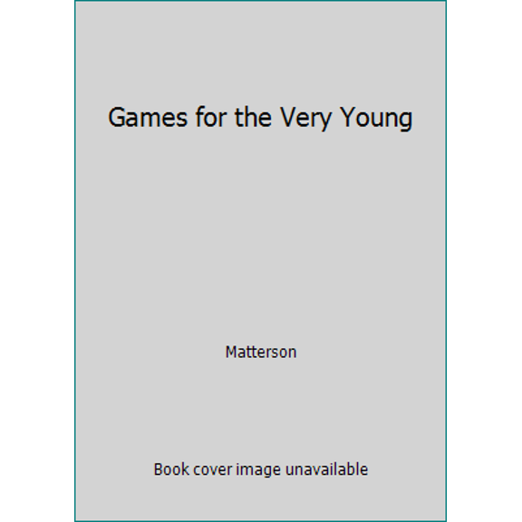 Pre-Owned Games for the Very Young (Hardcover) 0070409412 9780070409415