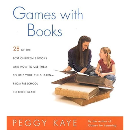 Pre-Owned Games with Books: Twenty-Eight of the Best Children s Books and How to Use Them to Help Your Child Learn from Preschool (Paperback)