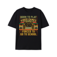thumbnail image 1 of Gaming Community T-Shirt Born To Play, Forced To Go To School - Video Game Lover's Tee Relaxed Fit Casual Tees, 1 of 7