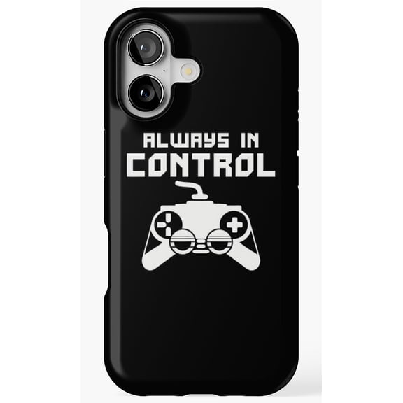Gaming Console Controller Gamer Always Control Phone Case for iPhone 17 16 15 14 13 12 11 Pro Max