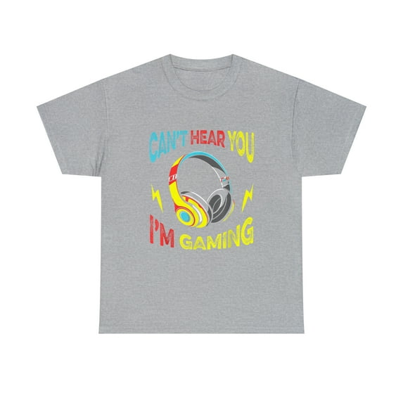 Gaming Funny Gaming Can't Hear You I'm Gaming Tshirt
