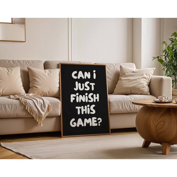 Gaming Room Finish This Game Quote Wall Decor