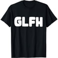 thumbnail image 1 of Gaming Shirt That Says GLHF T-Shirt, 1 of 3