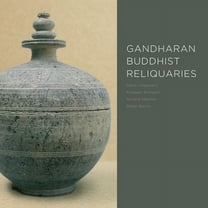 Gandharan Buddhist Reliquaries, (Hardcover)