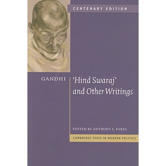 Pre-Owned Gandhi: 'Hind Swaraj' and Other Writings Centenary Edition (Paperback) 052114602X 9780521146029