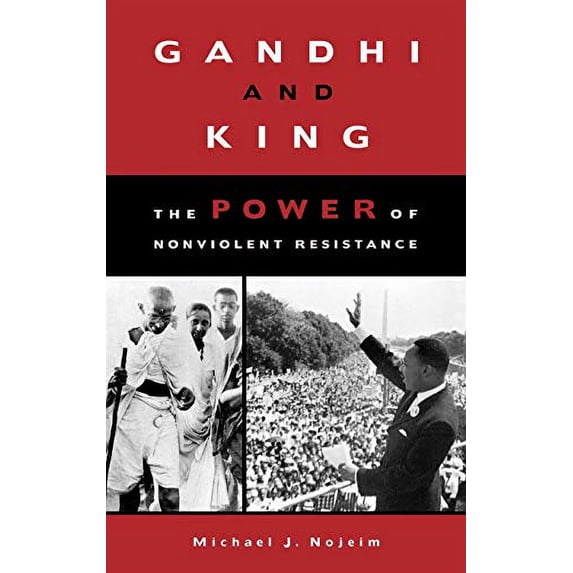 Pre-Owned Gandhi and King: The Power of Nonviolent Resistance (Hardcover) 0275965740 9780275965747
