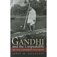 thumbnail image 1 of Pre-Owned Gandhi and the Unspeakable: His Final Experiment With Truth (Hardcover) 1570759634 9781570759635, 1 of 1