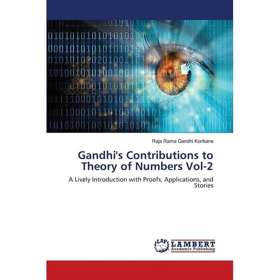 Gandhi's Contributions to Theory of Numbers Vol-2 (Paperback)