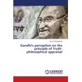 thumbnail image 1 of Gandhi's perception on the principle of Truth-philosophical appraisal (Paperback), 1 of 1