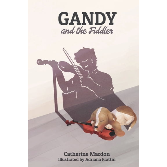 Gandy and the Fiddler, (Paperback)