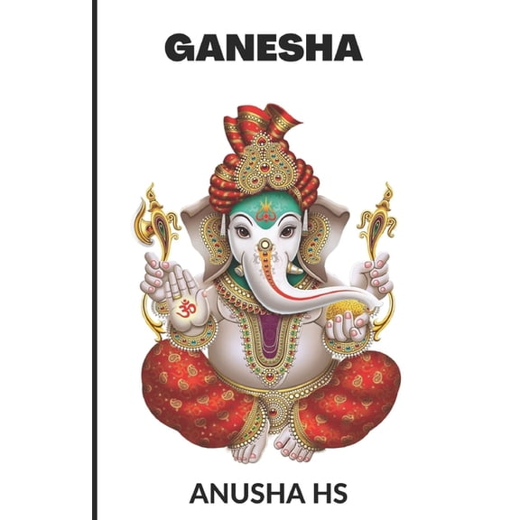 Ganesha: From various sources, (Paperback)