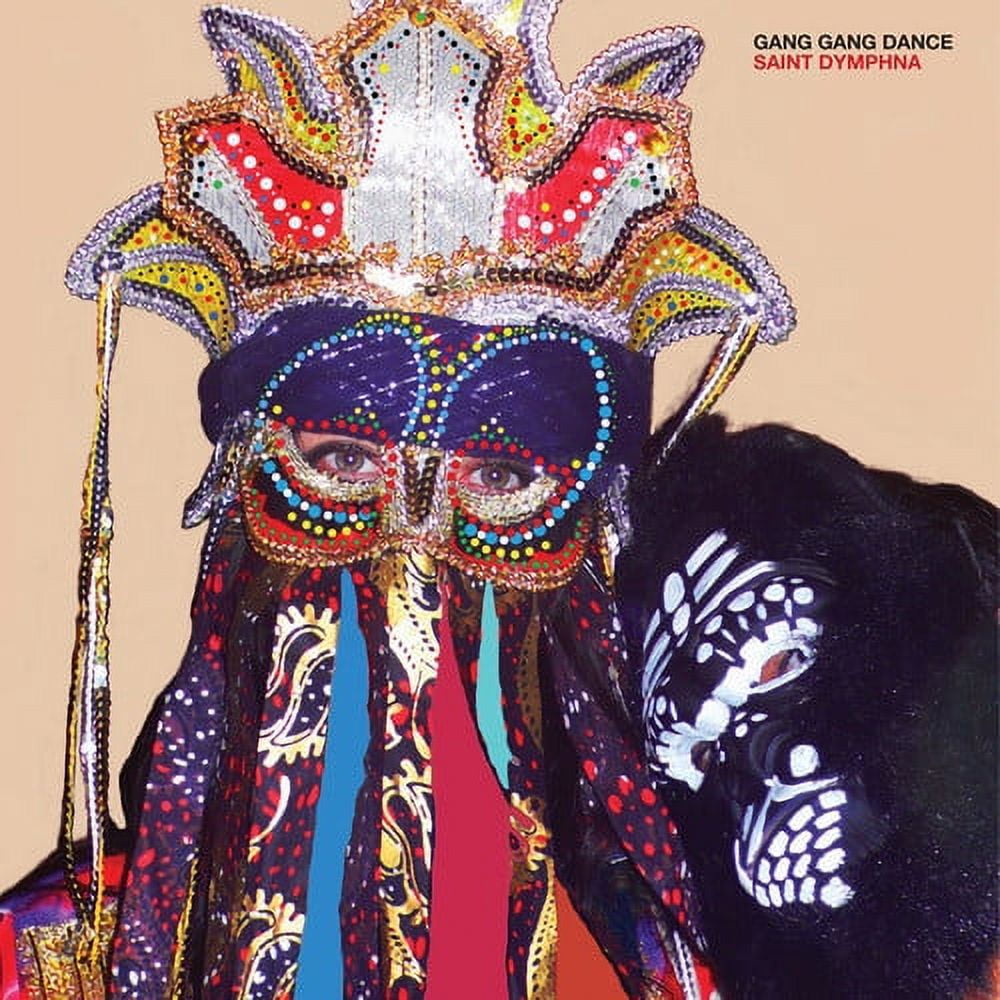Gang Gang Dance - Saint Dymphna - Music & Performance - CD