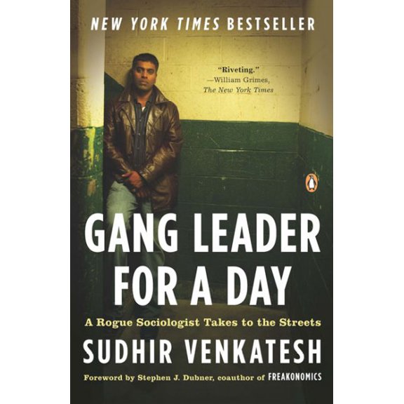 Pre-Owned Gang Leader for a Day: A Rogue Sociologist Takes to the Streets, 9780143114932, 014311493X, Paperback, Reprint edition