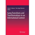 thumbnail image 1 of Gang Transitions and Transformations in an International Context, (Paperback), 1 of 1