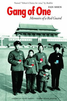 Pre-Owned Gang of One: Memoirs of a Red Guard (Paperback) 0803293364 9780803293366