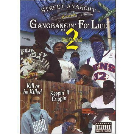 Gangbangin Fo Life: Out on Bail, Vol. 2