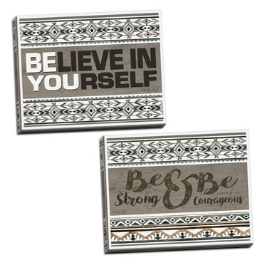 Gango Home Decor Southwestern Be Strong & Be Courageous & Believe in Yourself by Cindy Jacobs (Ready to Hang); Two 16x12in Hand-Stretched Canvases
