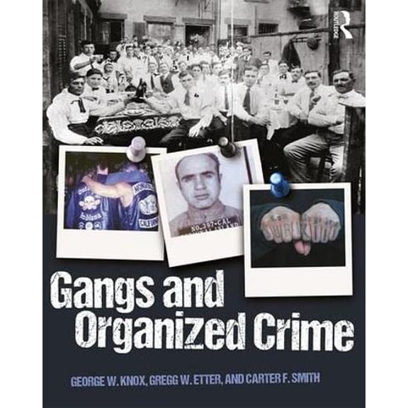Pre-Owned Gangs and Organized Crime (Paperback) 1138614777 9781138614772