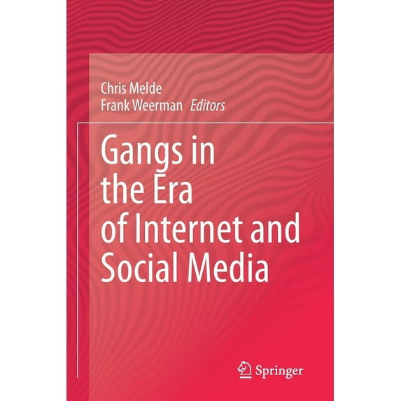 Gangs in the Era of Internet and Social Media, (Paperback)