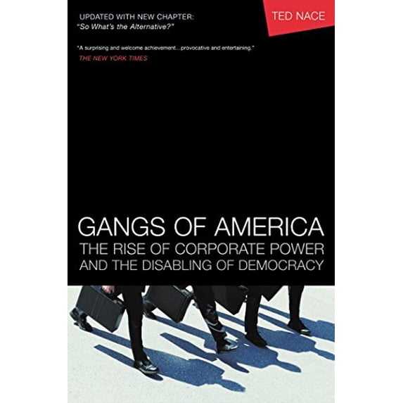 Pre-Owned Gangs of America: The Rise of Corporate Power and the Disabling of Democracy (Paperback) 1576753190 9781576753194